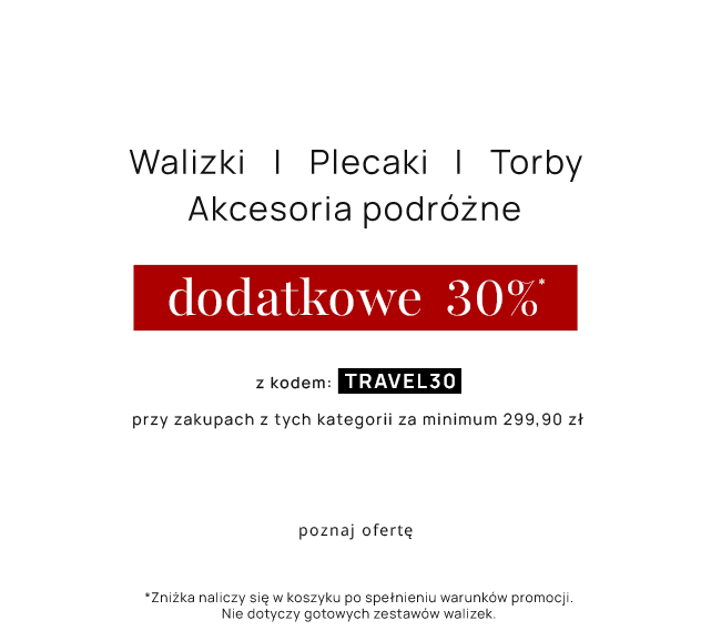 RABATY! do 30% z kodem TRAVEL30*